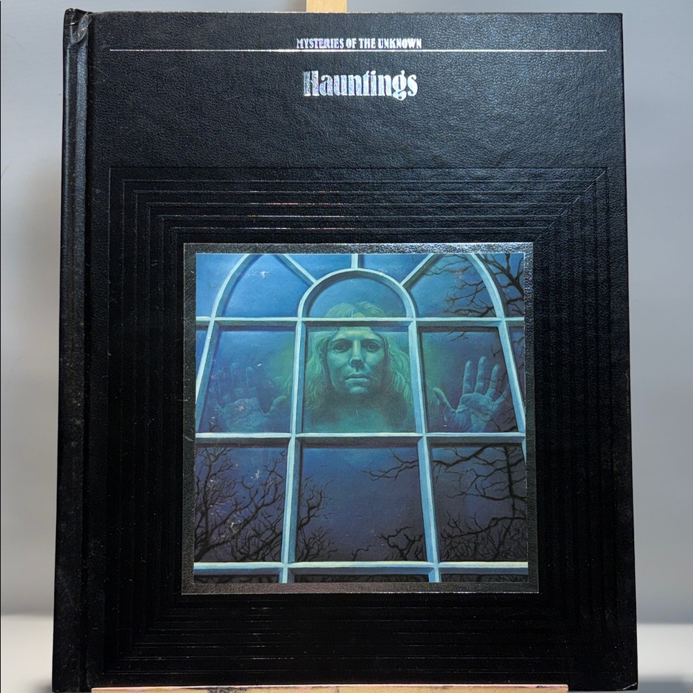 Mysteries of the unknown - Hauntings.part of a time life book series